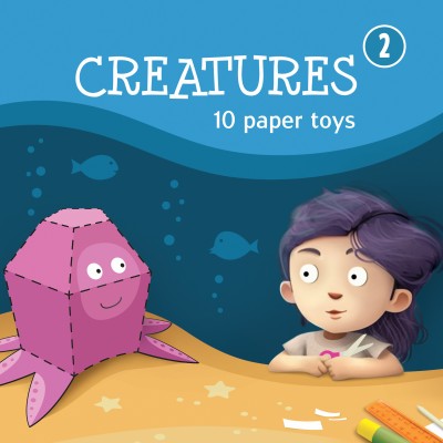 CREATURES 2. Paper Toys